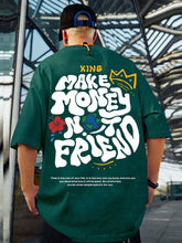 Green Oversized Streetwear T-Shirt for Men – “Make Money Not Friends” Graphic Tee